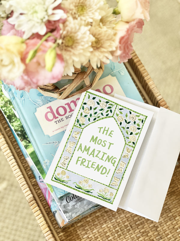 Amazing Friend Flowers Card