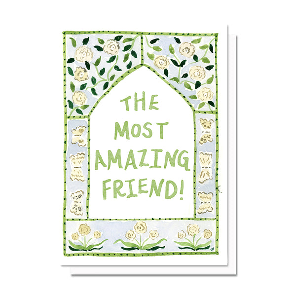 Amazing Friend Flowers Card